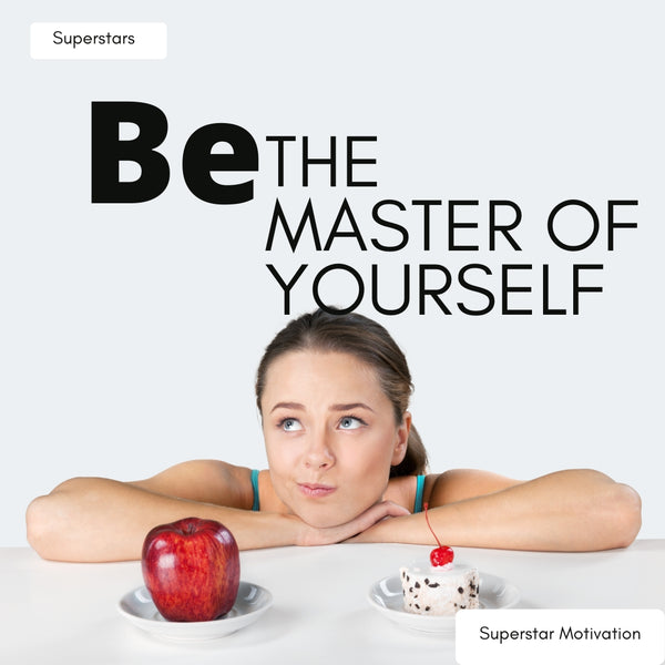 004_Be the master of yourself Superstar motivation